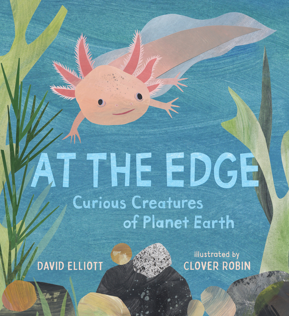 At the Edge: Curious Creatures of Planet Earth