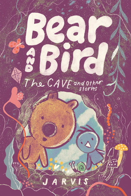 The Cave and Other Stories (Bear and Bird #5)