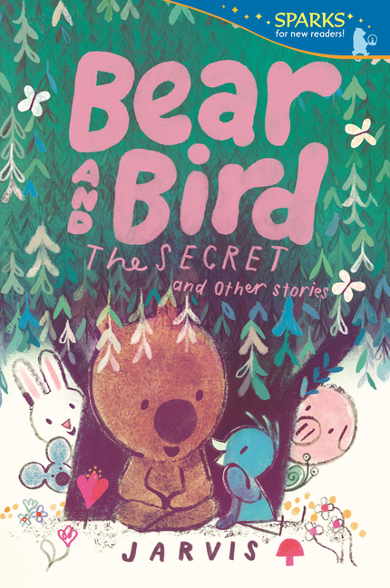 The Secret and Other Stories (Bear and Bird #6)
