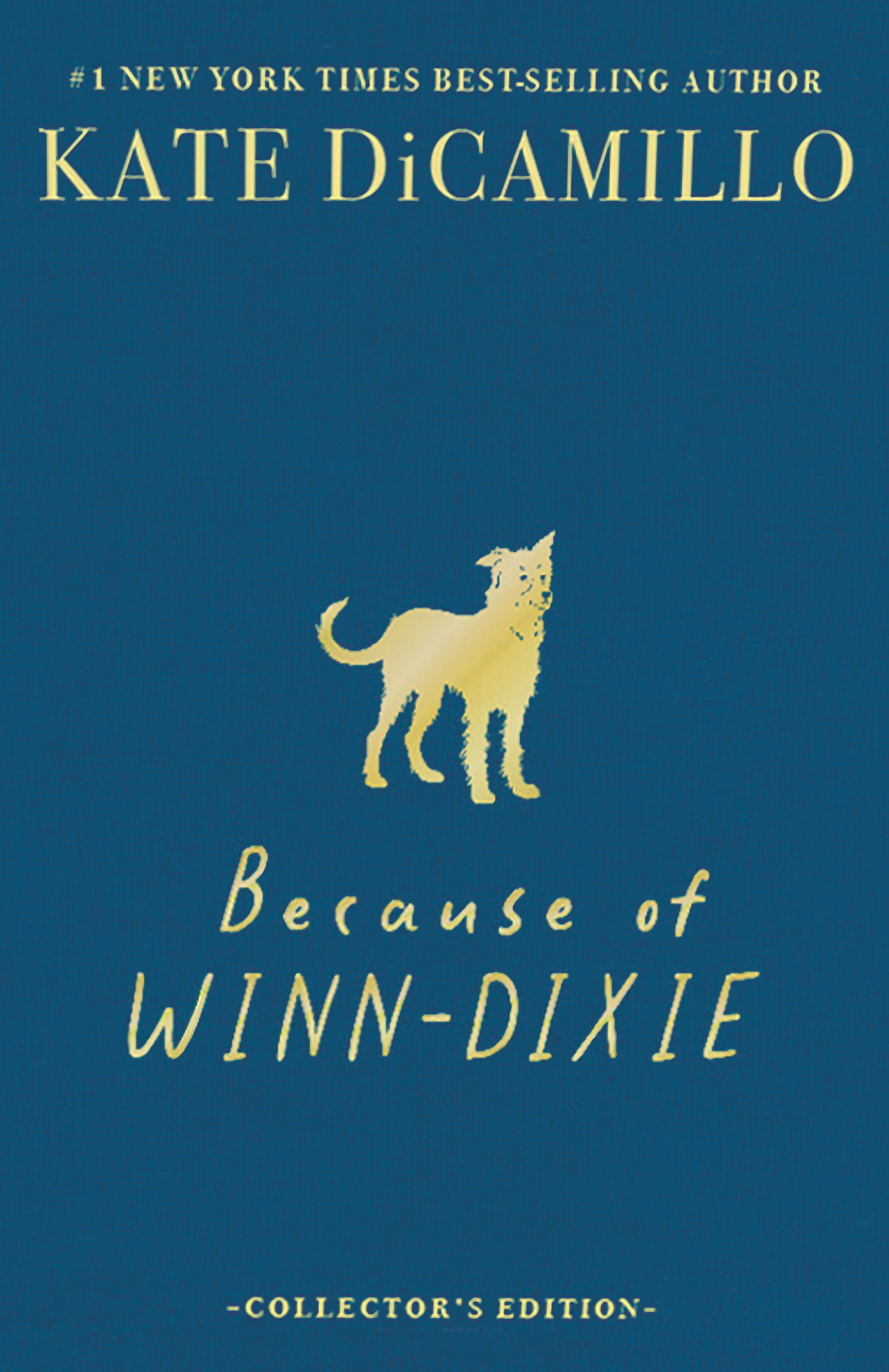 Cover image of Because of Winn-Dixie Deluxe 25th Anniversary Deluxe Collector's Edition