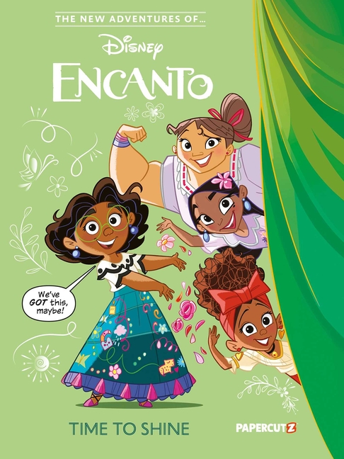 Time to Shine (The New Adventures of Encanto #1)