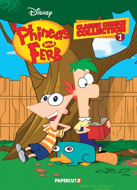 Phineas and Ferb (Phineas and Ferb Classic Comics Collection Vol. 1)