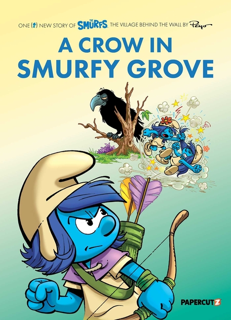 A Crow in Smurfy Grove (Smurfs Village #3)