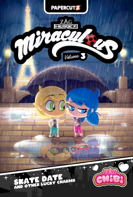 Skate Date and Other Lucky Charms (Miraculous Ladybug Chibi #3)