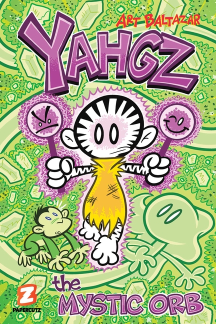 The Mystic Orb (Yahgz #3)