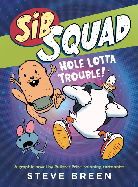 Hole Lotta Trouble! (Sib Squad #3)