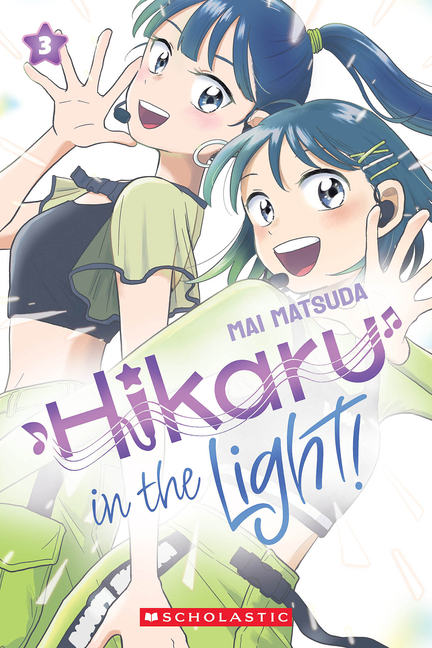 Hikaru in the Light! (Hikaru in the Light! #3)