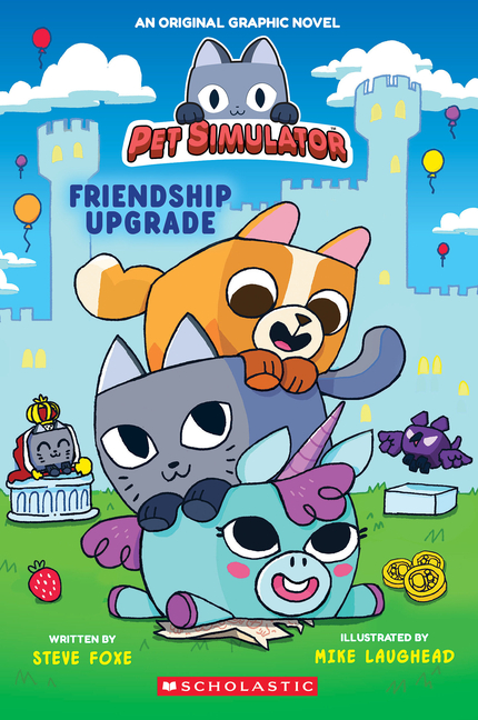 Friendship Upgrade! (Pet Simulator Original Graphic Novel)
