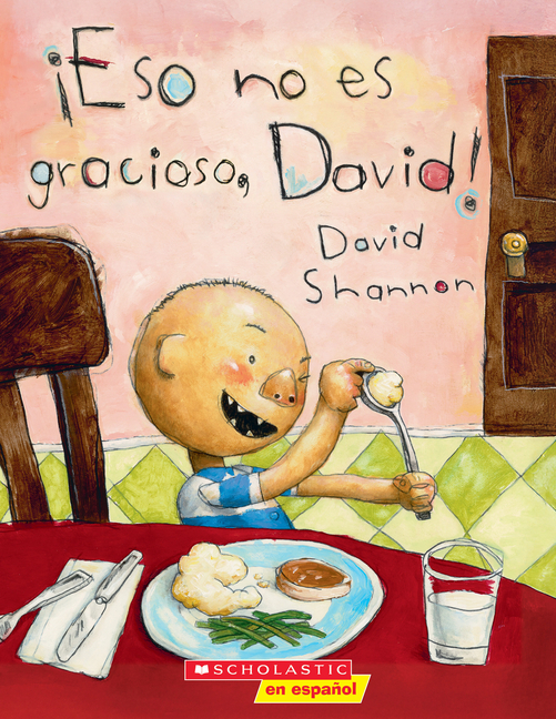 ¡Eso No Es Gracioso, David! (Spanish Edition)