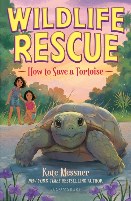 How to Save a Tortoise (Wildlife Rescue #3)