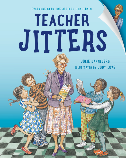 Teacher Jitters (Jitters)