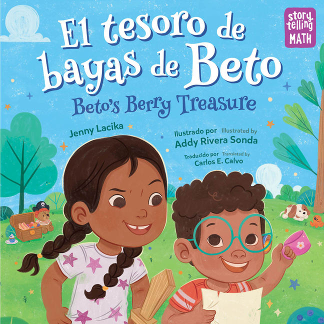 El Tesoro de Bayas de Beto / Beto's Berry Treasure (Storytelling Math)