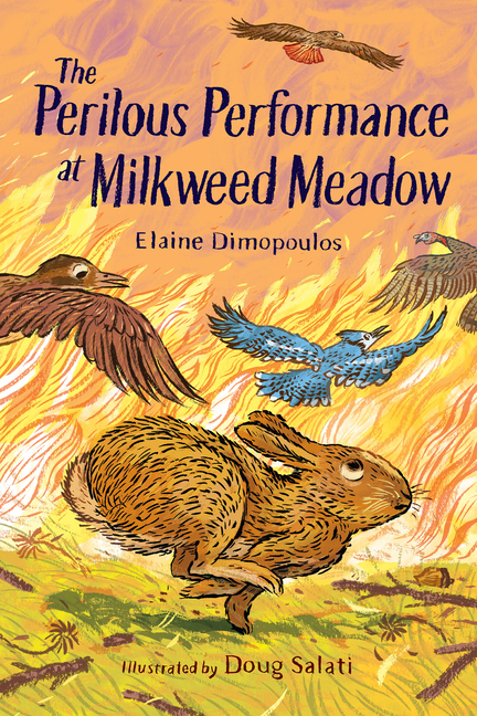 The Perilous Performance at Milkweed Meadow (Milkweed Meadow #2)