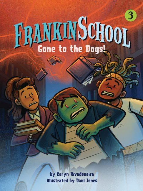 Gone to the Dogs (Frankinschool #3)