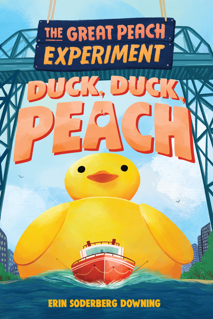 Duck, Duck, Peach (The Great Peach Experiment #4)