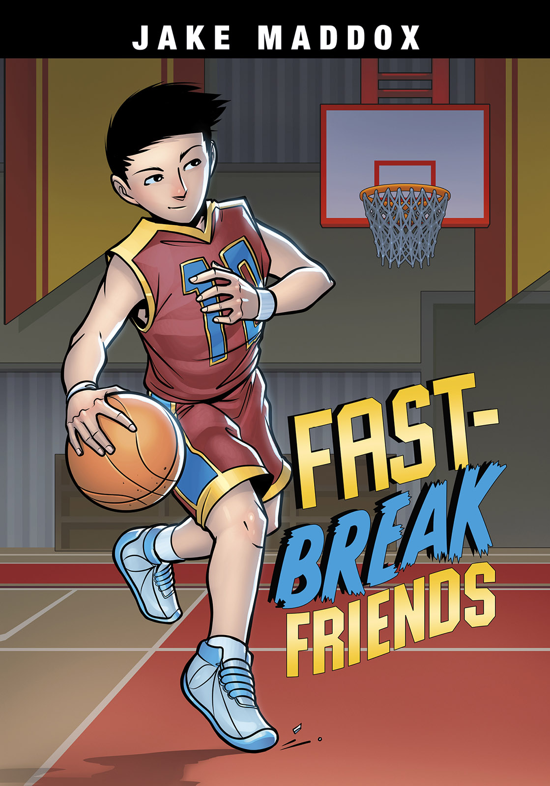 Fast-Break Friends (Jake Maddox Sports Stories)