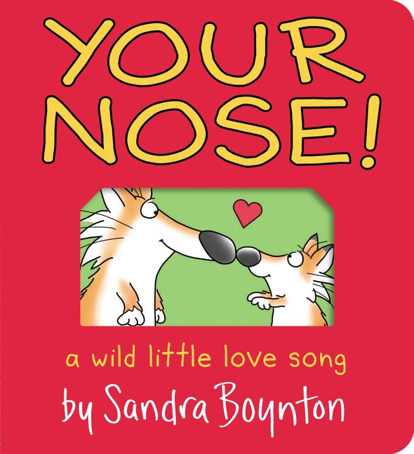 Your Nose (Boynton on Board)