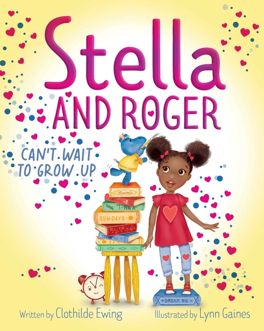 Stella and Roger Can't Wait to Grow Up (Stella and Roger #3)
