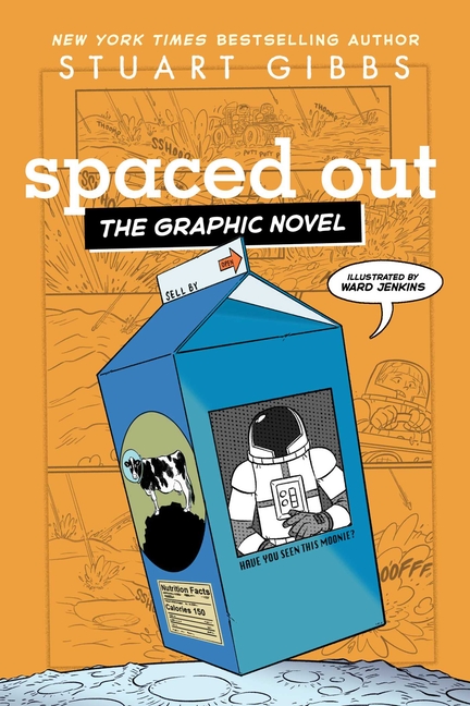 Spaced Out (Moon Base Alpha the Graphic Novel #2)