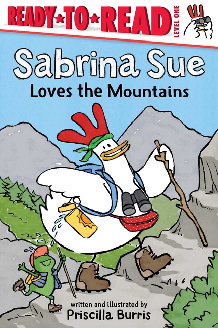 Sabrina Sue: Sabrina Sue Loves the Mountains (Ready-To-Read: Level One)