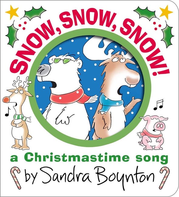 Snow, Snow, Snow! (Boynton on Board)