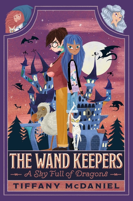 A Sky Full of Dragons (The Wand Keepers)