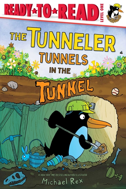The Tunneler Tunnels in the Tunnel (Ready-To-Read Level 1)