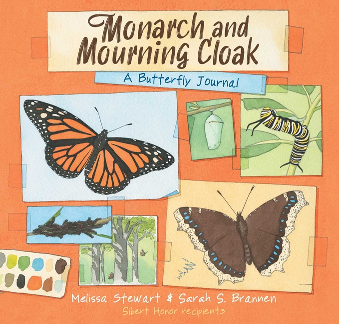 Monarch and Mourning Cloak: A Butterfly Journal