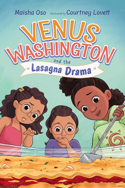 Venus Washington and the Lasagna Drama (Venus Washington #1)