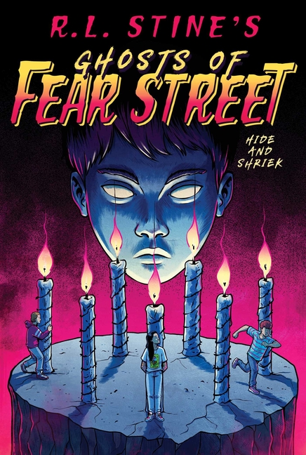 Hide and Shriek (Ghosts Of Fear Street #1)