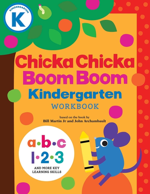 Chicka Chicka Boom Boom Kindergarten Workbook (Chicka Chicka Book)