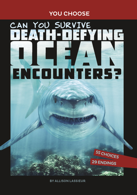 Can You Survive Death-Defying Ocean Encounters? (You Choose: Wild Encounters)