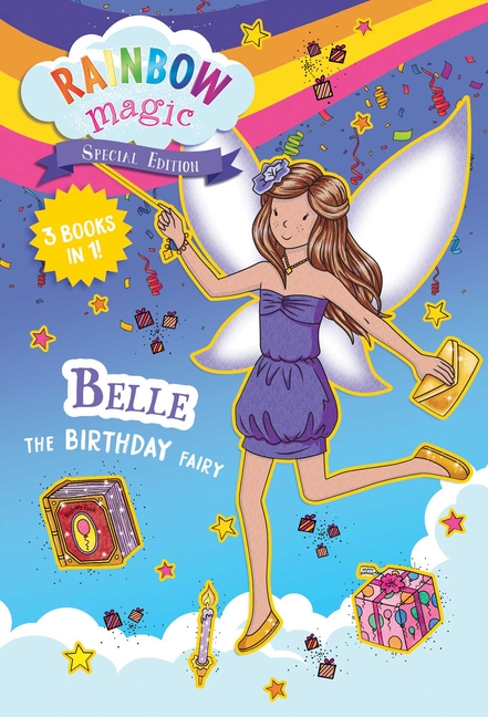 Belle the Birthday Fairy (Rainbow Magic: Special Edition #1)