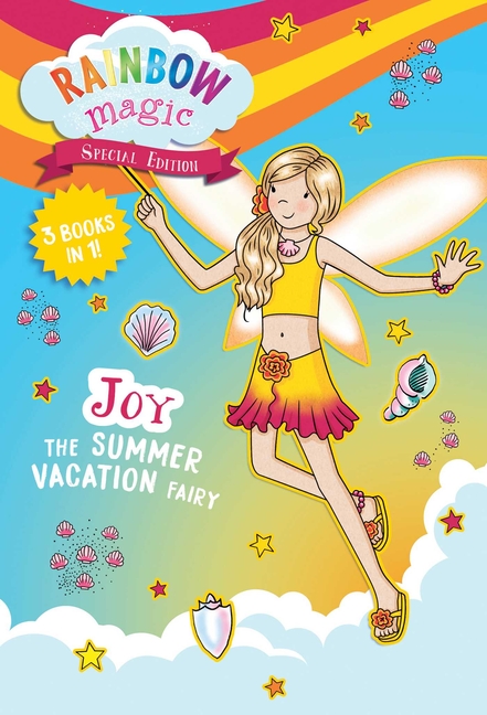 Joy the Summer Vacation Fairy (Rainbow Magic: Special Edition #7)