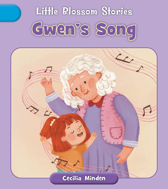 Gwen's Song (Little Blossom Stories)