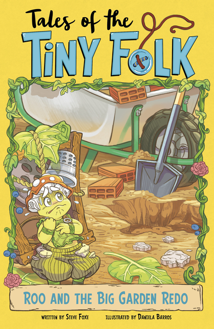 Roo and the Big Garden Redo (Tales of the Tiny Folk)