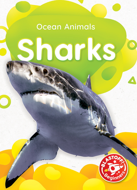 Sharks (Blastoff! Ocean Animals)