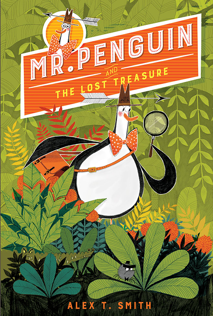 Mr. Penguin and the Lost Treasure (Mr. Penguin #1)