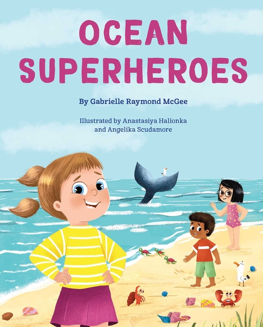 Ocean Superheroes: How Ocean Animals Help Protect Our Planet (Future Wavemakers)