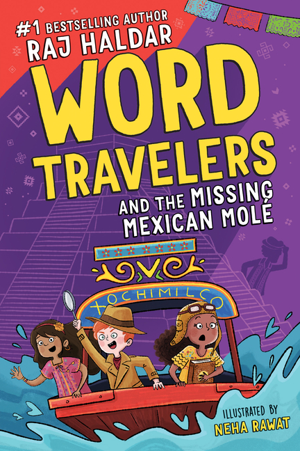 Word Travelers and the Missing Mexican Molé (World Travelers #2)