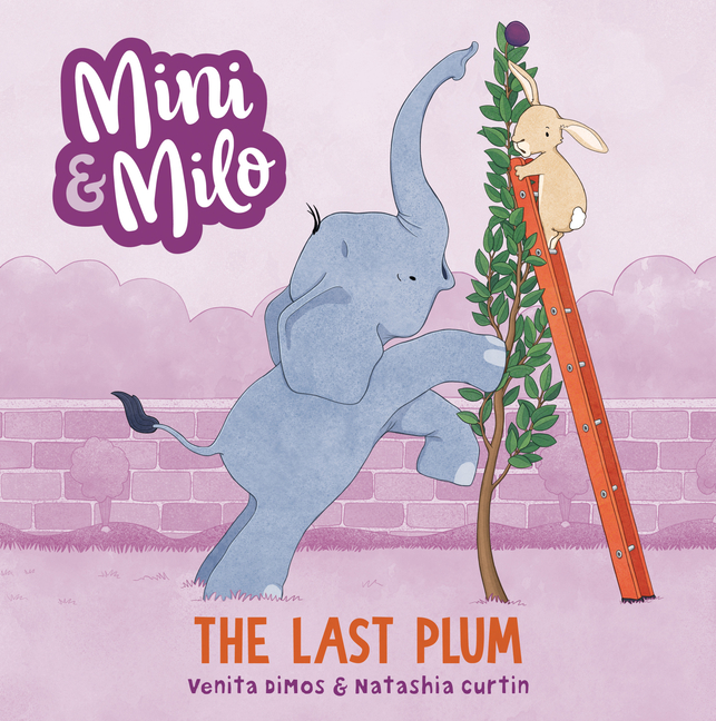 The Last Plum (Mini and Milo)