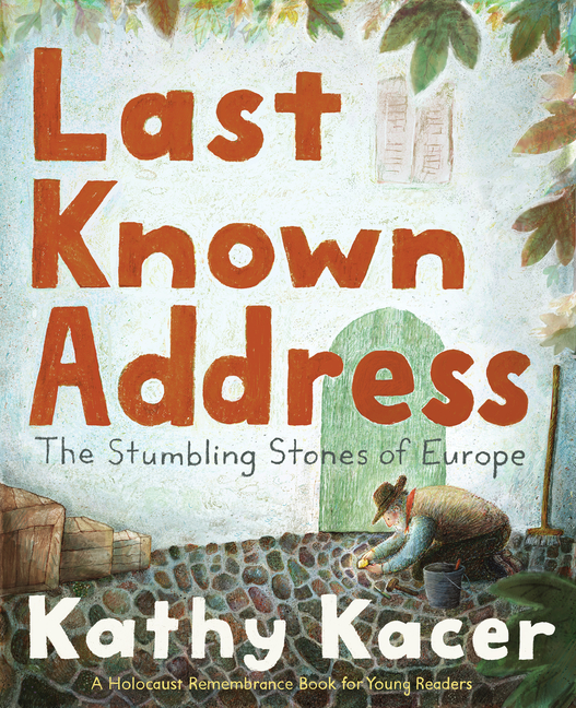 Last Known Address (Holocaust Remembrance Series for Young Readers)
