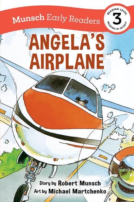 Angela's Airplane Early Reader (Munsch Early Readers)