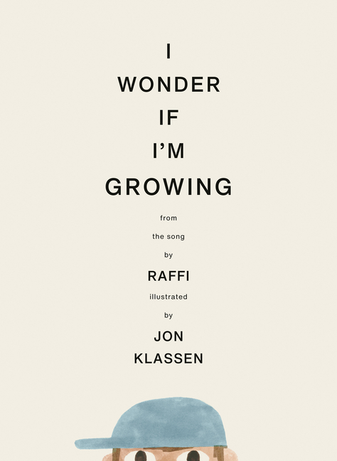 I Wonder If I'm Growing (Raffi Songs to Read)