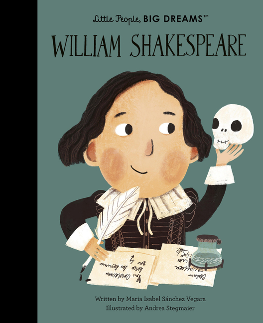 William Shakespeare (Little People, Big Dreams #142)