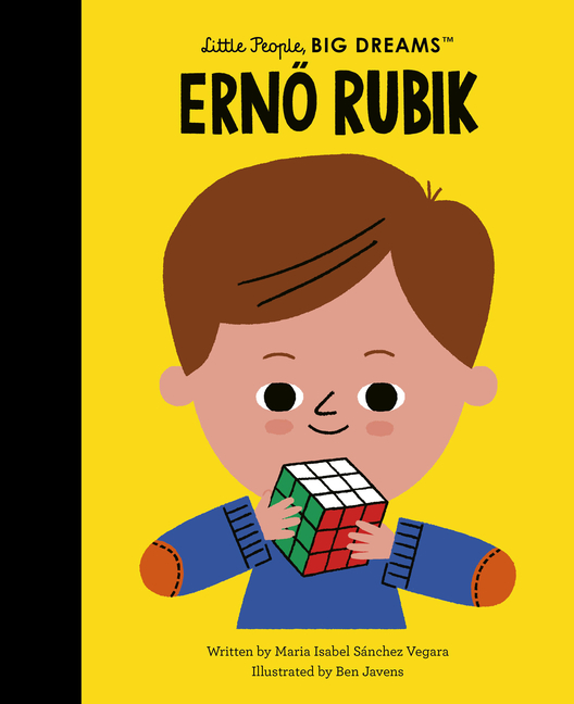 Erno Rubik (Little People, Big Dreams #144)