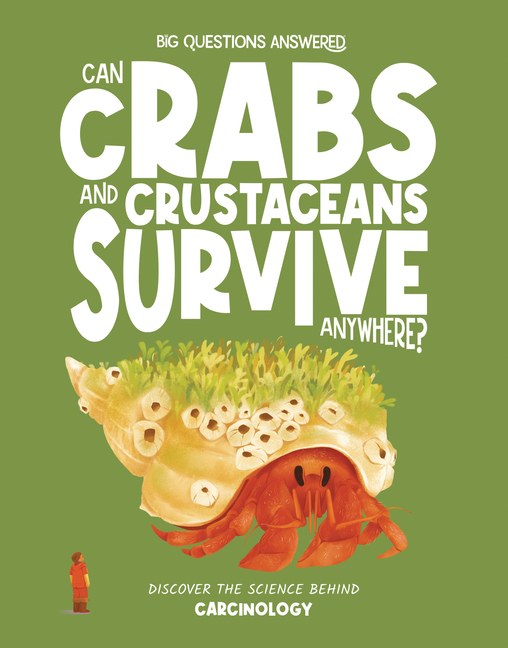 Can Crabs and Crustaceans Survive Anywhere? (The Big Questions Answered)