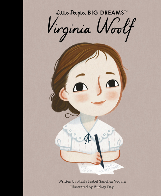 Virginia Woolf (Little People, Big Dreams #132)