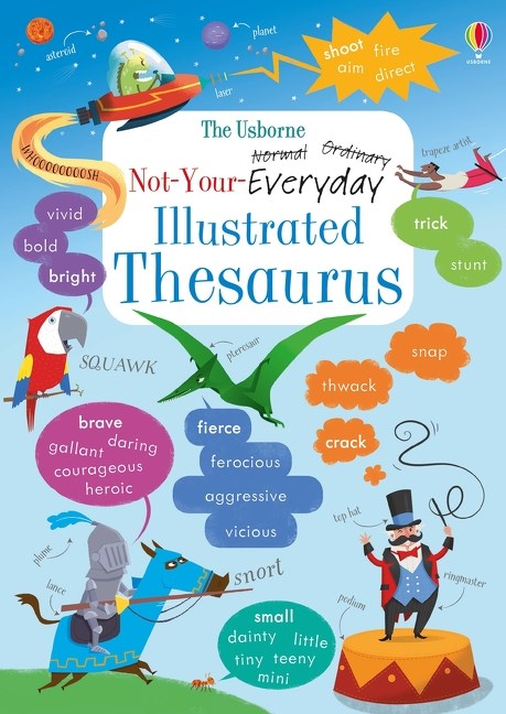 Not Your Everyday Thesaurus (Illustrated Dictionaries and Thesauruses)