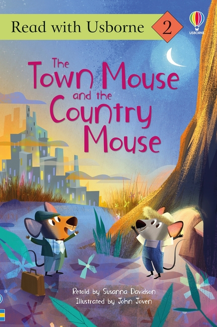 Town Mouse and the Country Mouse (Read with Usborne)